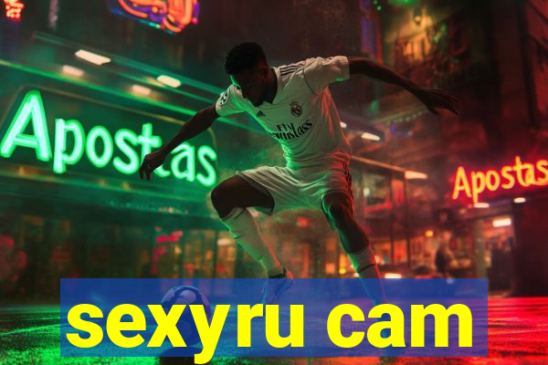 sexyru cam